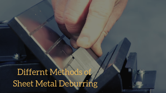 methods of sheet metal deburring
